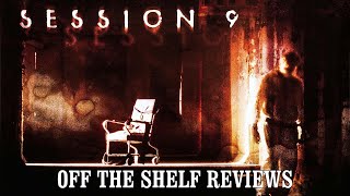 Session 9 Review  Off The Shelf Reviews