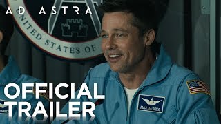 Ad Astra  Official Trailer HD  20th Century FOX