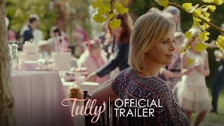 TULLY  Official Trailer HD  In Theaters May 4