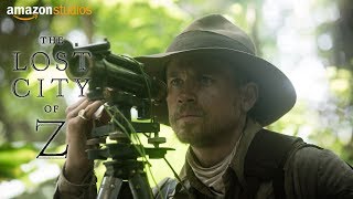 The Lost City of Z  Official Teaser Trailer  Amazon Studios