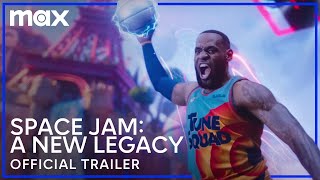 Space Jam A New Legacy  Official Trailer  HBO Max