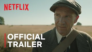 THE DIG starring Carey Mulligan and Ralph Fiennes  Official Trailer  Netflix