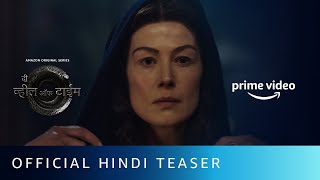 The Wheel Of Time  Official Hindi Teaser Trailer  Amazon Prime Video