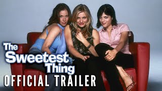 THE SWEETEST THING 2002  Official Trailer HD