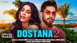 Dostana 2  21 Interesting Facts  Kartik Aaryan  Janhvi Kapoor  Laksh Lalwani  Karan Johar