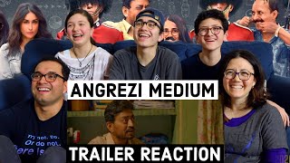 MAJELIV REACTIONS  ANGREZI MEDIUM TRAILER REACTION  Our Salute to Irrfan Khan the Legend