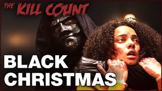 Black Christmas 2019 KILL COUNT
