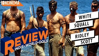 Ridley Scott  White Squall 1996 Review