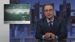 Critical Race Theory Last Week Tonight with John Oliver HBO