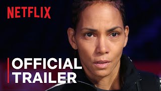 Bruised  Halle Berry  Official Trailer  Netflix
