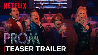 The Prom  Official Teaser Trailer  Netflix