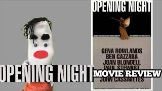 Movie Review Opening Night 1977 with John Cassavetes  Gena Rowlands