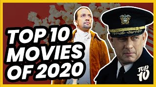 TOP 10 MOVIES of 2020 Bad Boys For Life Greyhound Hamilton Dick Johnson Is Dead