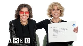 Jane Fonda  Lily Tomlin Answer the Webs Most Searched Questions  WIRED