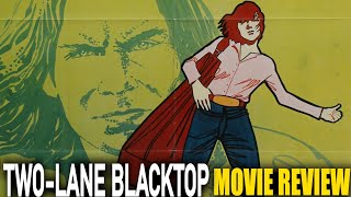 TwoLane Blacktop 1971  Movie Review  Hidden Criterion Gem