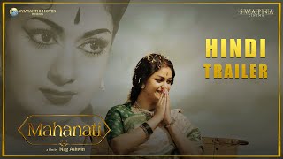 Mahanati Hindi Official Trailer  Keerthy Suresh  Dulquer Salmaan  Samantha  Nag Ashwin