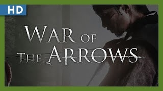 War of the Arrows Choijongbyeonggi hwal 2011 Trailer