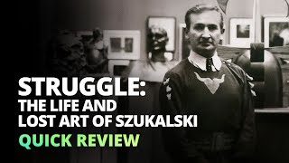 Struggle The Life and Lost Art of Szukalski 2018  Quick Review