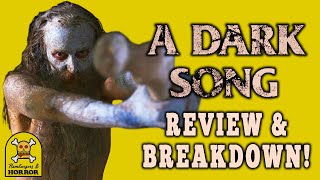 A Dark Song 2016 Review  Breakdown