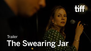 THE SWEARING JAR Trailer  TIFF 2022