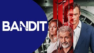 Bandit  Josh Duhamel Mel Gibson Elisha Cuthbert OFFICIAL TRAILER 2022