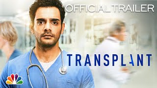 TRANSPLANT  Official Trailer