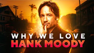 Why We Love Hank Moody  Californication Character Analysis