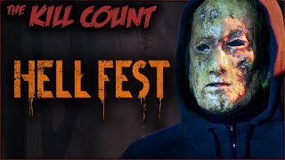 Hell Fest 2018 KILL COUNT