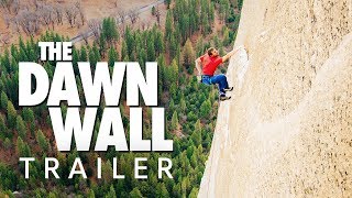 The Dawn Wall  Trailer