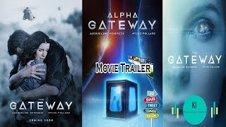 The Gateway 2018 Trailer