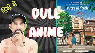Flavors of Youth 2018 Netflix Anime Movie Review in Hindi  Haoling Li   Yoshitaka Takeuch 