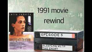 Sleeping with the Enemy  1991 Movie Rewind  Episode 5