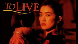 To Live 1994  Chinese Movie Review