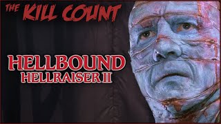Hellbound Hellraiser II 1988 KILL COUNT