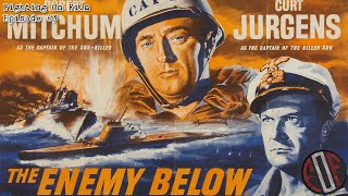 Fighting On Film Podcast The Enemy Below 1957