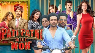 Pati Patni Aur Woh Full Movie  Kartik Aaryan  Ananya Pandey  Bhumi Pednekar  Review  Facts HD
