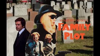 Everything you need to know about Family Plot 1976