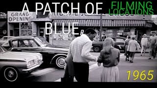 Sidney Poitier A PATCH OF BLUE Filming Locations