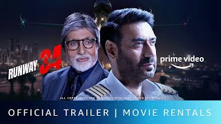 Runway 34  Official Trailer  Rent Now On Prime Video Store  Amitabh Bachchan Ajay Devgn Rakul P