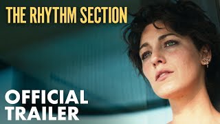 The Rhythm Section  Official Trailer 2020  Paramount Pictures