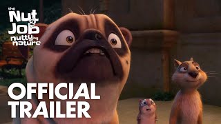 The Nut Job 2 Nutty by Nature  Official Trailer HD   Open Road Films