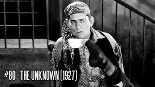 EFC II 80  The Unknown 1927  1001 Movies You Must See Before You Die