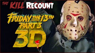 Friday the 13th Part III 1982 KILL COUNT RECOUNT
