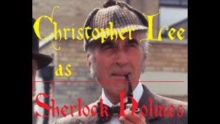 Sherlock Holmes and the Incident at Victoria Falls  PART 1 Feat Christopher Lee