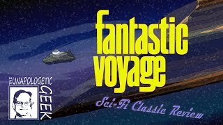 SciFi Classic Review FANTASTIC VOYAGE 1966