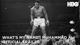 Whats My Name  Muhammad Ali 2019  Official Trailer  HBO