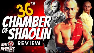 The 36th Chamber of Shaolin Movie Review