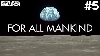 Masters of Cinema Marathon 5  For All Mankind 1989