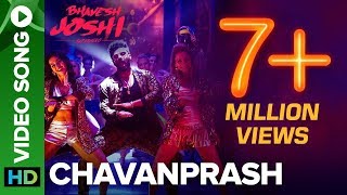 Chavanprash Video Song ft Arjun Kapoor  Harshvardhan Kapoor  Bhavesh Joshi Superhero  1st June
