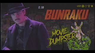 Bunraku  Movie Dumpster S2 E10